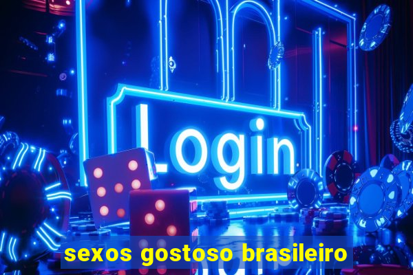 sexos gostoso brasileiro